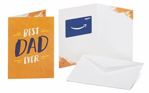 Amazon.com Gift Card in a Greeting Card (Best Dad Ever Design)