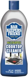 BAR KEEPERS FRIEND Multipurpose Cooktop Cleaner (13 oz) - Liquid Stovetop Cleanser - Safe for Use on Glass Ceramic Cooking Surfaces, Copper, Brass, Chrome, and Stainless Steel and Porcelain Sinks']
