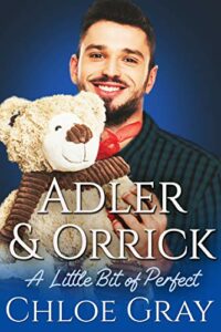 Adler and Orrick (A Little Bit of Perfect Book 1)