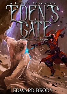 Eden's Gate: The Sands: A LitRPG Adventure